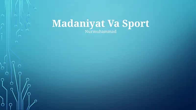 Madaniyat Va Sport 1