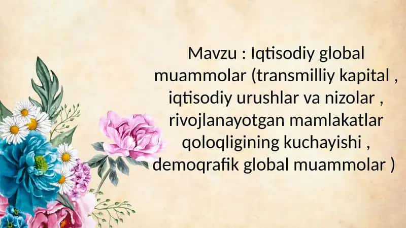 Iqtisodiy global muammolar 1