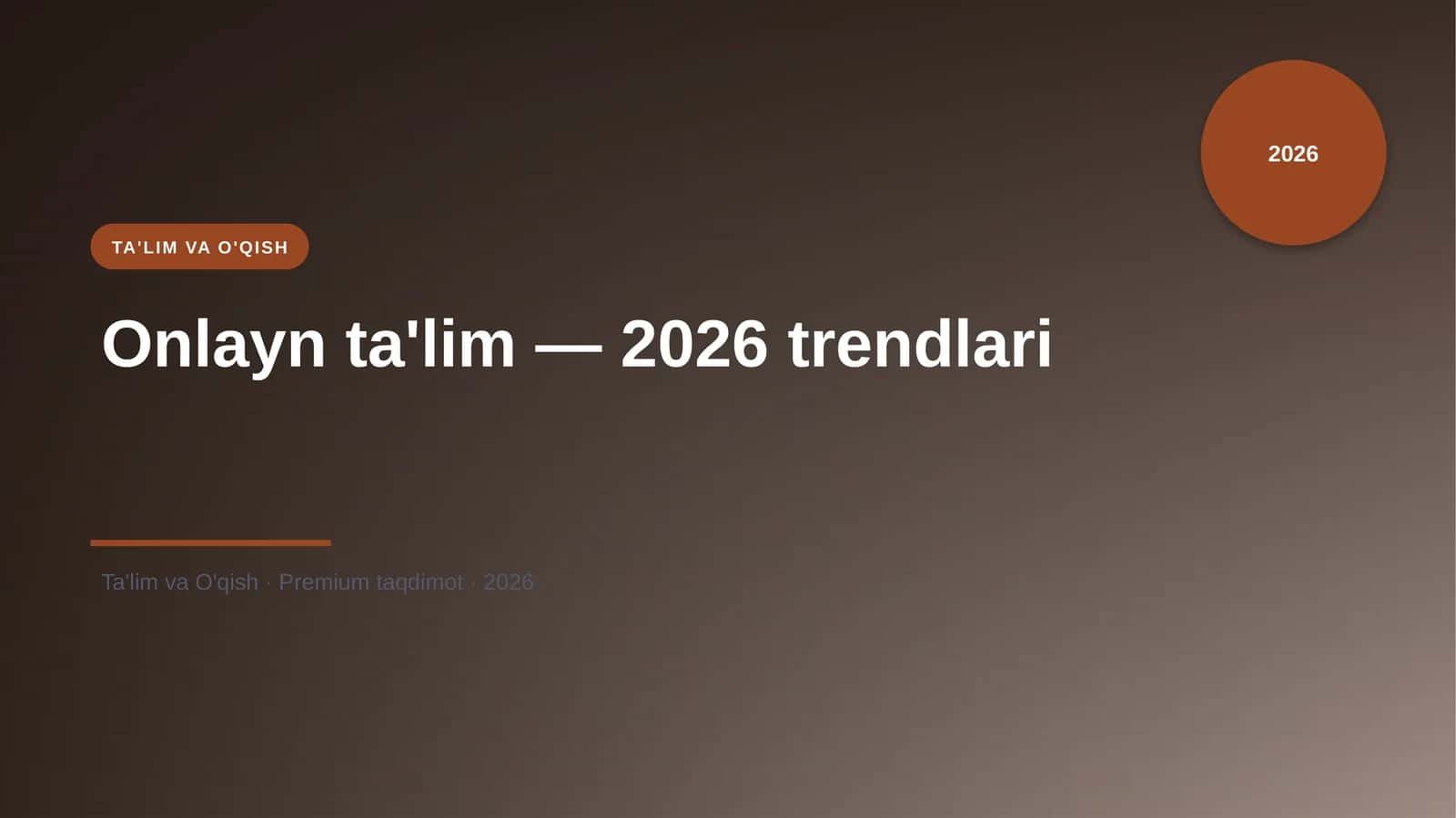 Onlayn ta'lim — 2026 trendlari 1