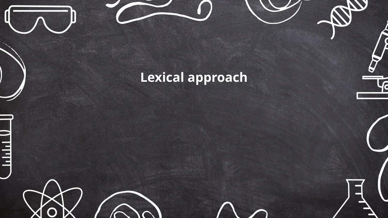 Lexical approach 1