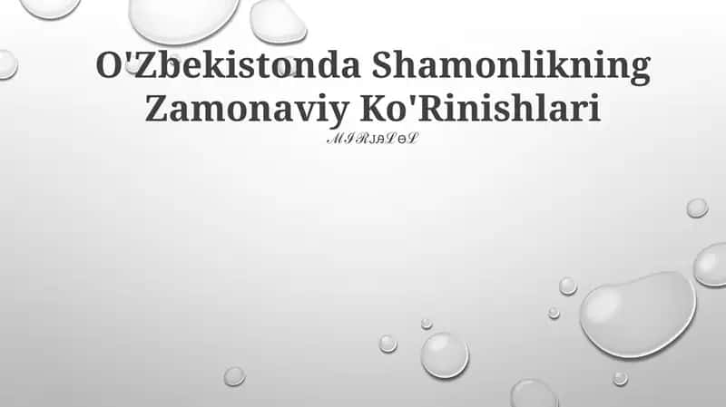 O'zbekistonda Shamonlikning Zamonaviy Ko'Rinishlari 1