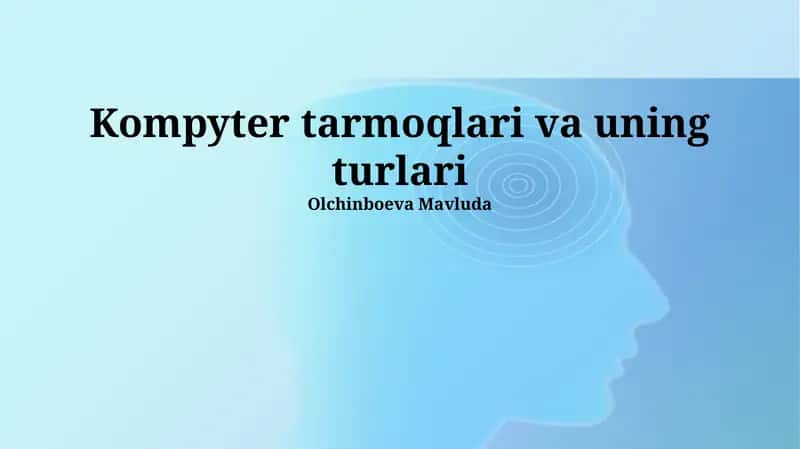 Kompyuter tarmoqlari va uning turlari 1