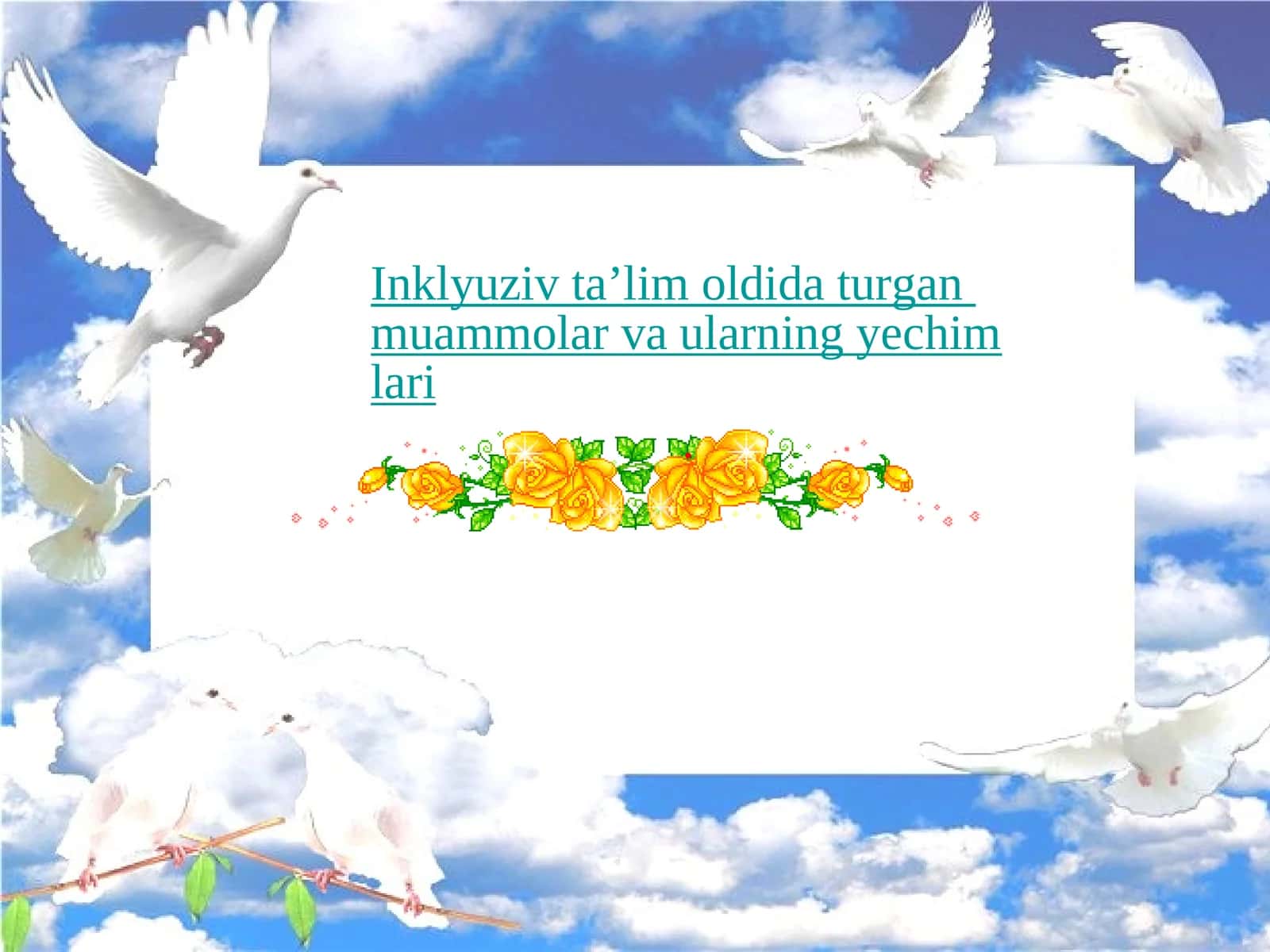 Inklyuziv ta’lim oldida turgan muammolar va ularning yechimlari 1