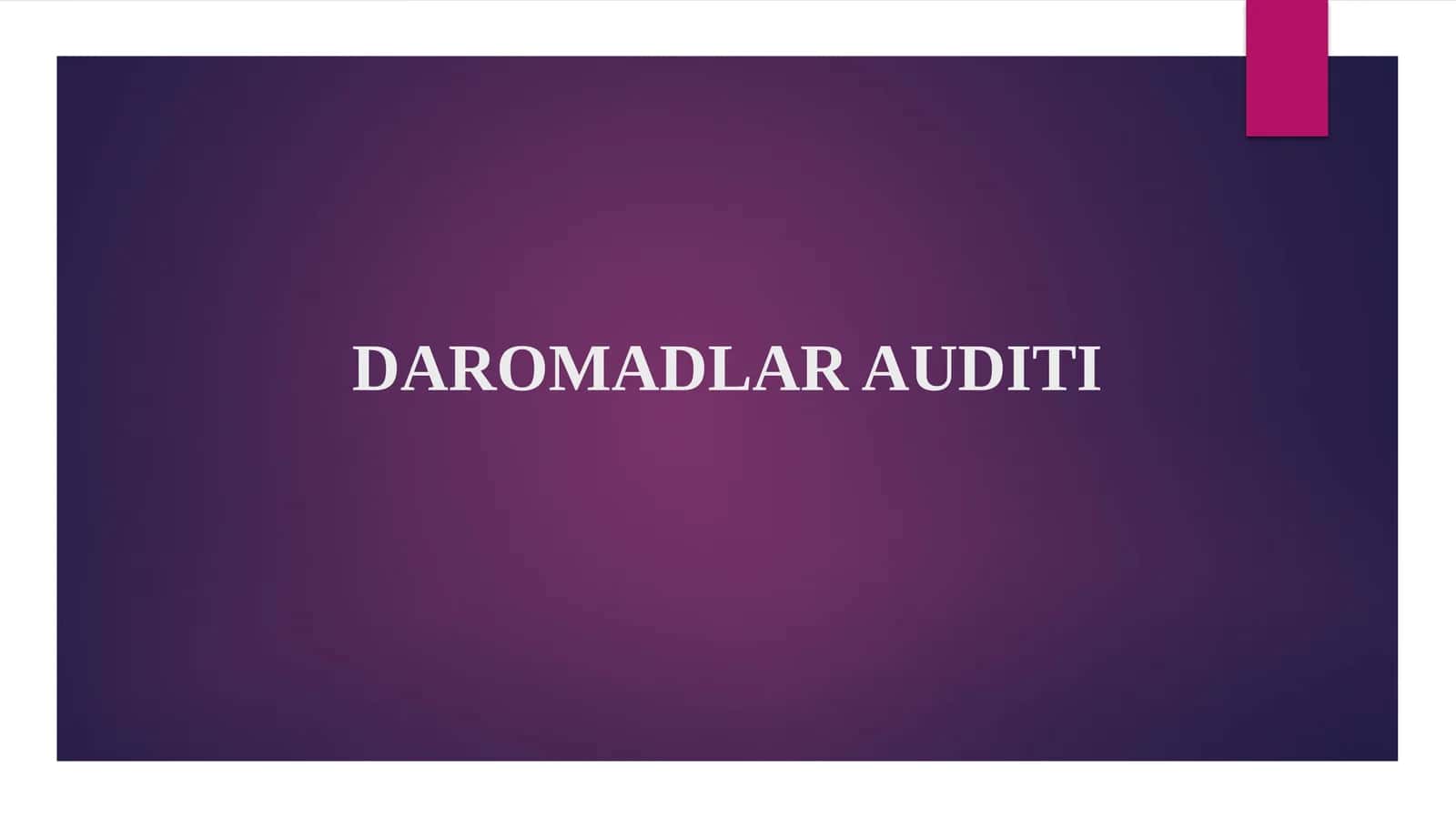 DAROMADLAR AUDITI 1
