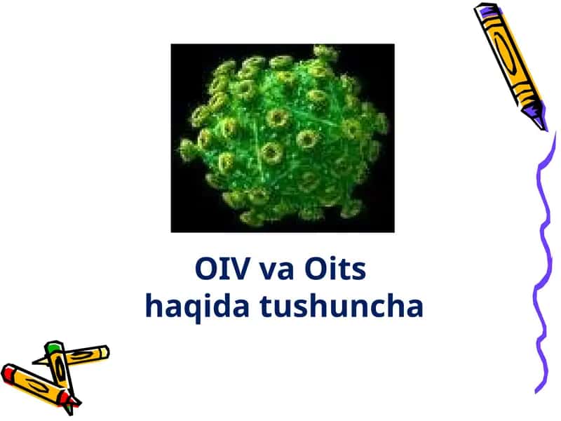 OIV va Oits haqida tushuncha 1