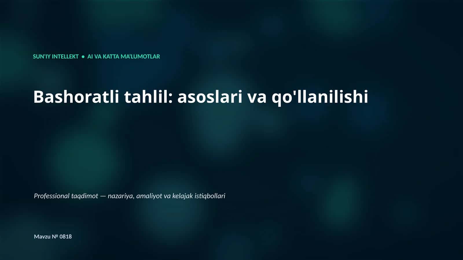 Bashoratli tahlil: asoslari va qo'llanilishi 1