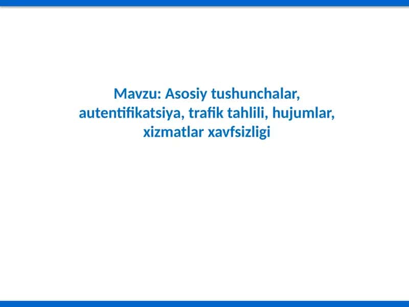 Kompyuter tarmoqlarida xavfsizlik 1