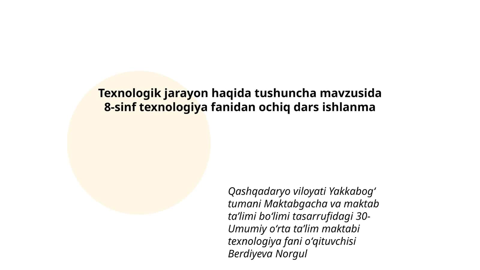 8-sinf texnologiya fanidan ochiq dars ishlanma 1