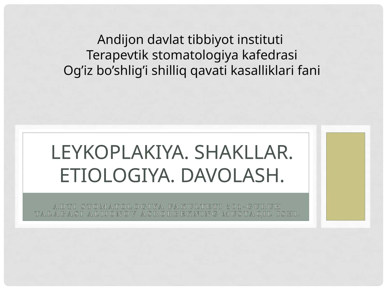 Leykoplakiya. Shakllar. Etiologiya. Davolash. 1