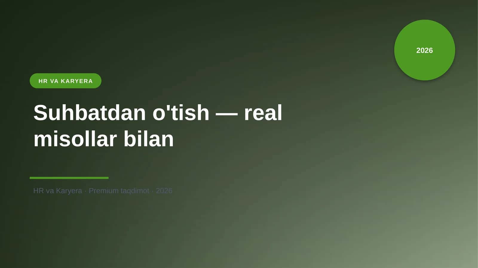 Suhbatdan o'tish — real misollar bilan 1