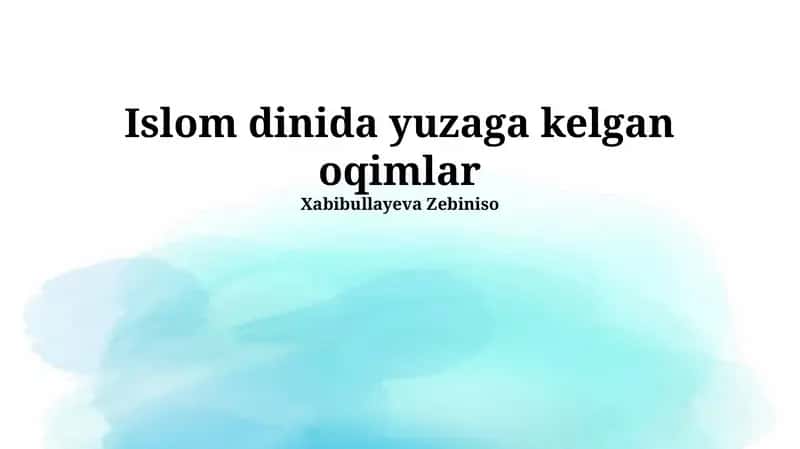 Islom dinida yuzaga kelgan oqimlar 1