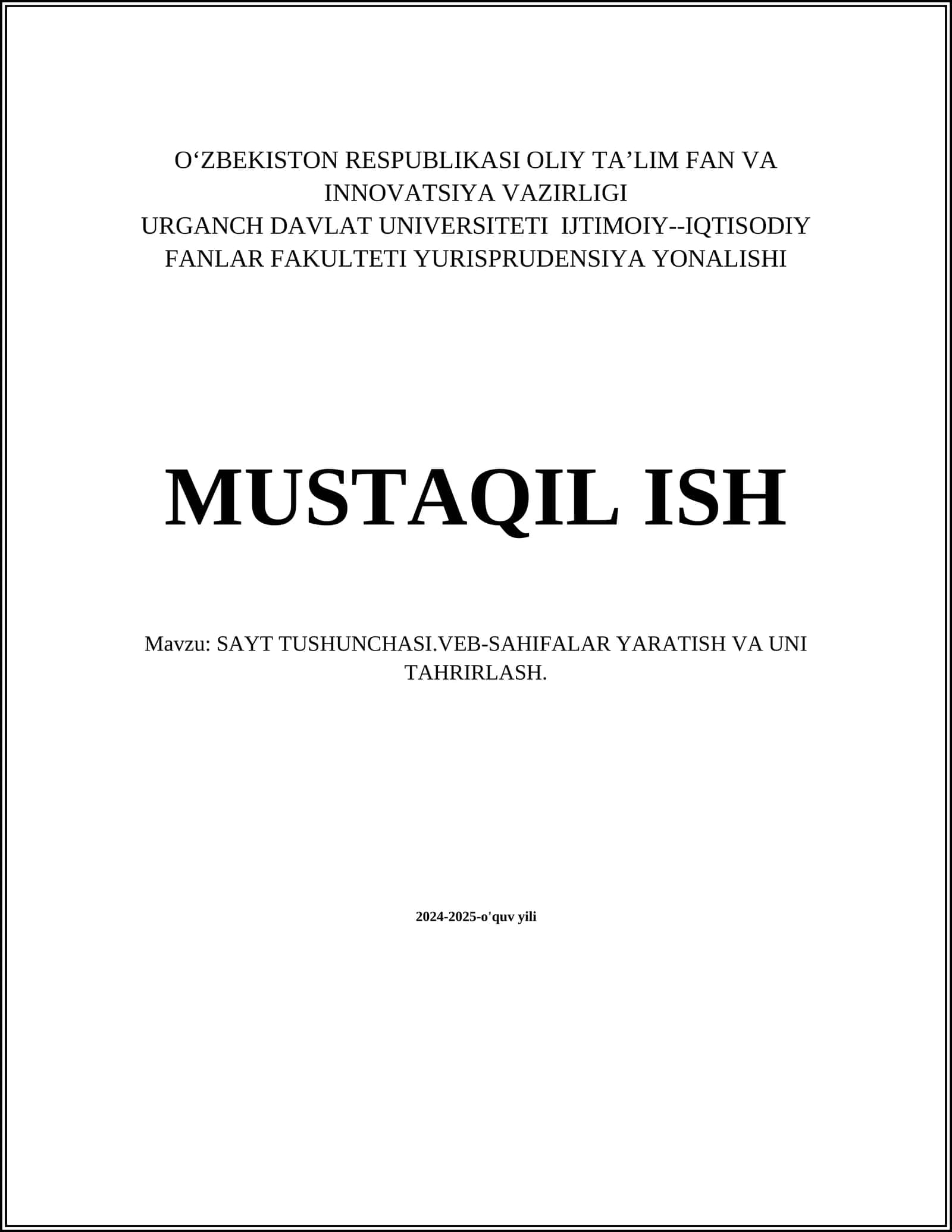 SAYT TUSHUNCHASI.VEB-SAHIFALAR YARATISH VA UNI TAHRIRLASH 1