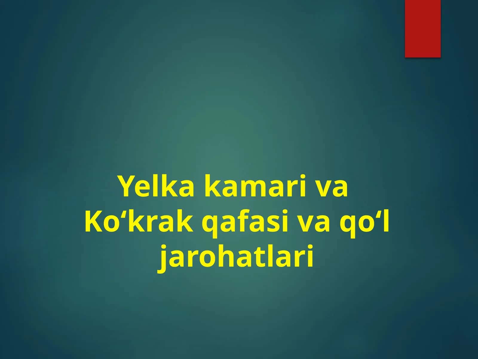 Yelka kamari va Ko‘krak qafasi va qo‘l jarohatlari 1