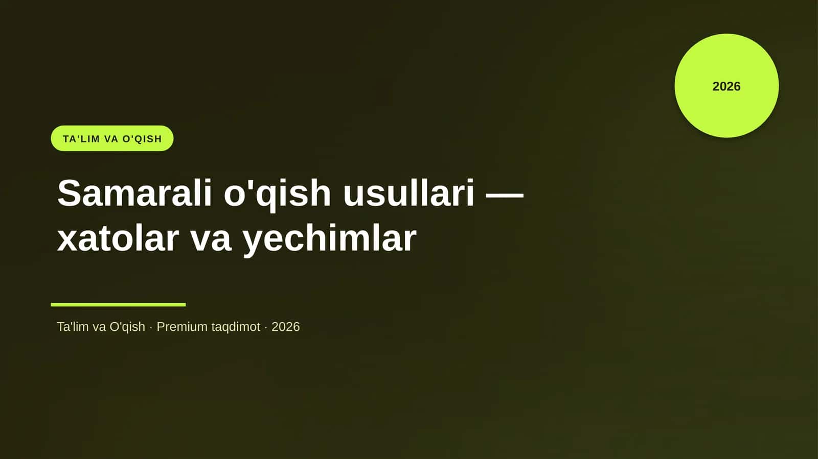 Samarali o'qish usullari - xatolar va yechimlar 1
