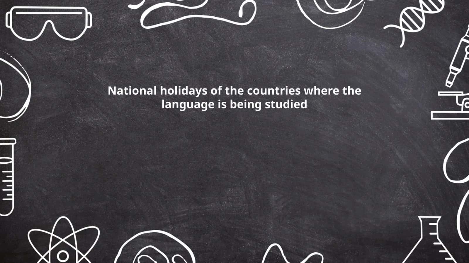 National holidays of the countries where the language is being studied 1