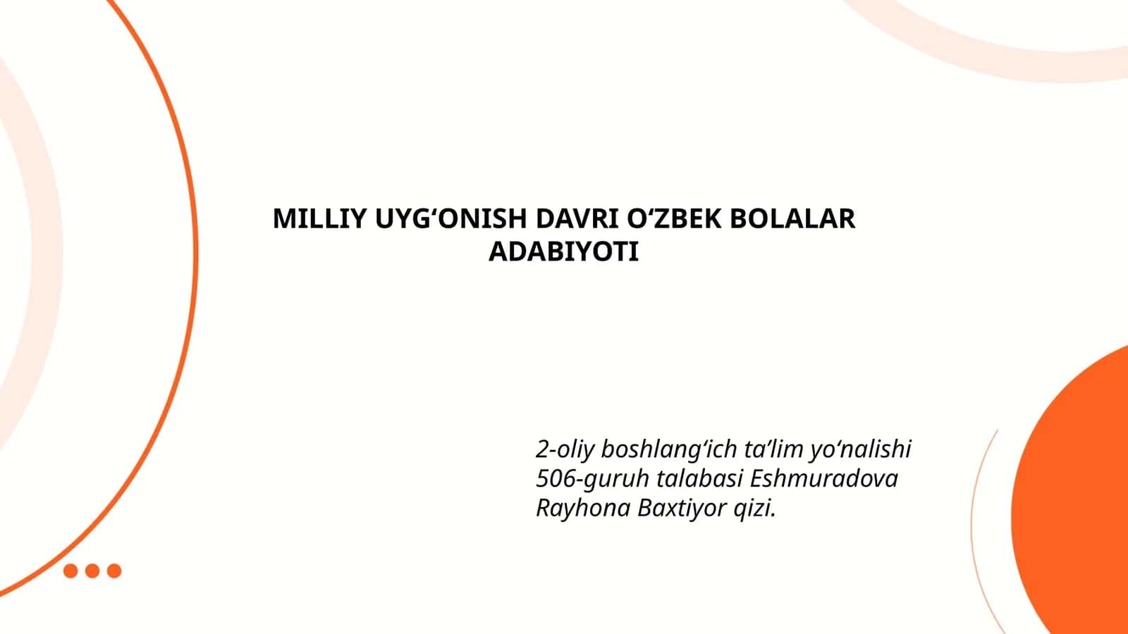 MILLIY UYGʻONISH DAVRI OʻZBEK BOLALAR ADABIYOTI 1