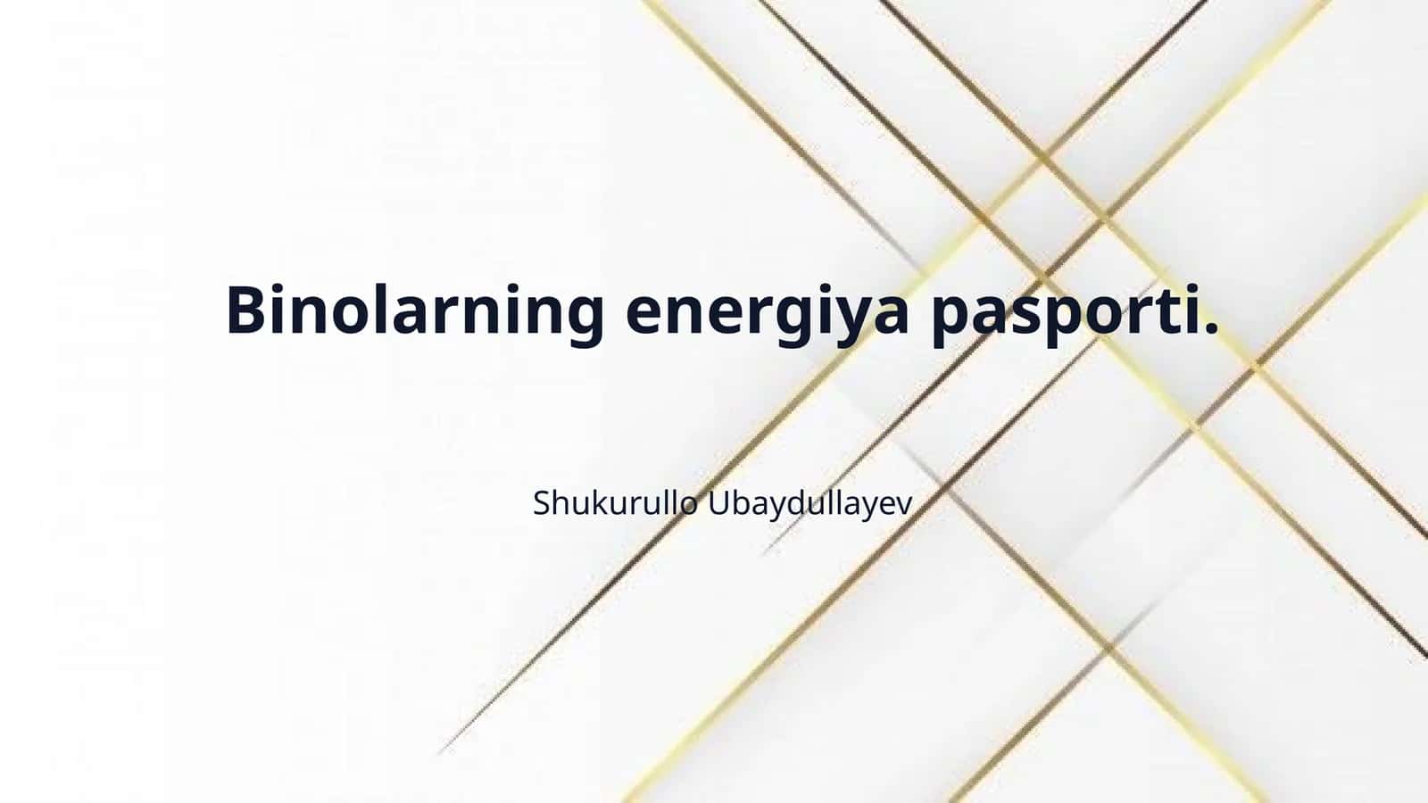 Binolarning energiya pasporti. 1
