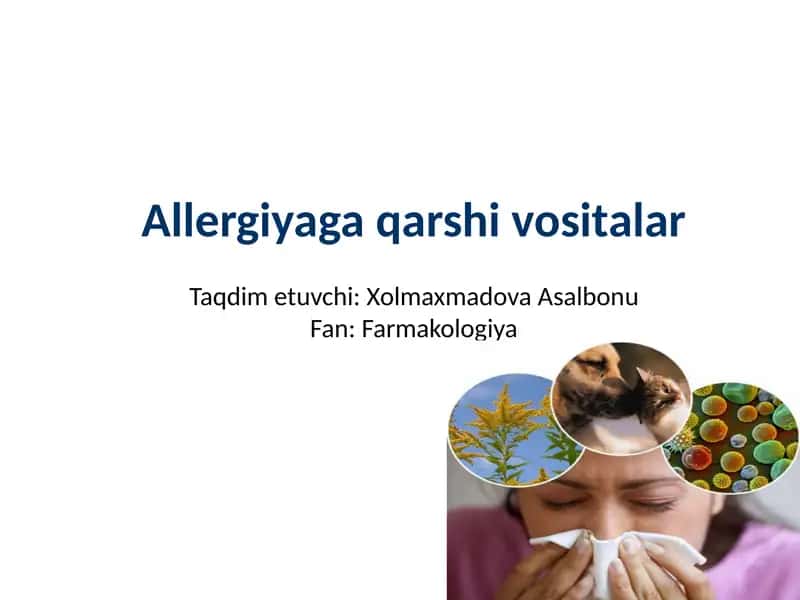 Allergiyaga qarshi vositalar 1