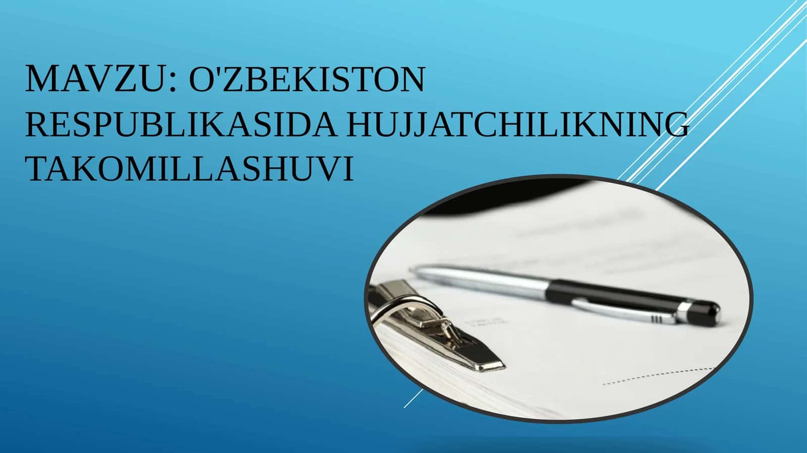 O'zbekiston Respublikasida hujjatchilikning takomillashuvi 1