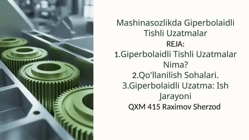 Giperbolaidli Tishli Uzatmalar 1