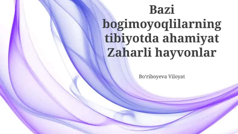 Zaharli Buğimoyoqlilarning Tibbiyotdagi Ahamiyati 1