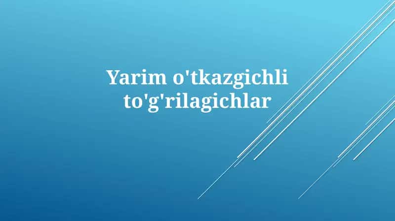 Yarimo'tkazgichlito'g'rilagichlar 1