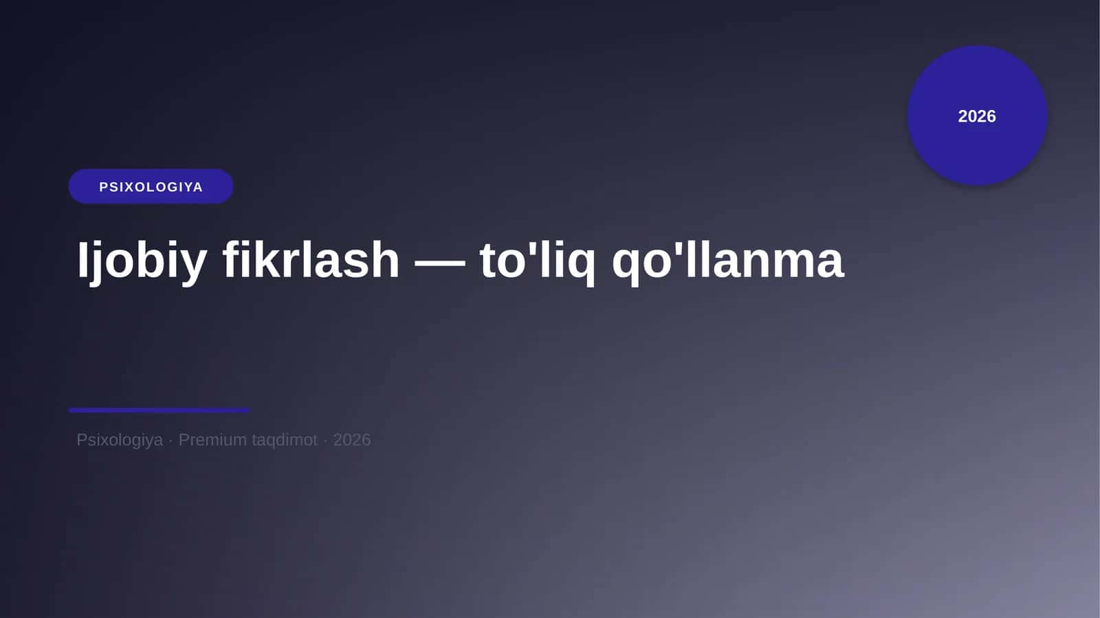 Ijobiy fikrlash — to'liq qo'llanma 1