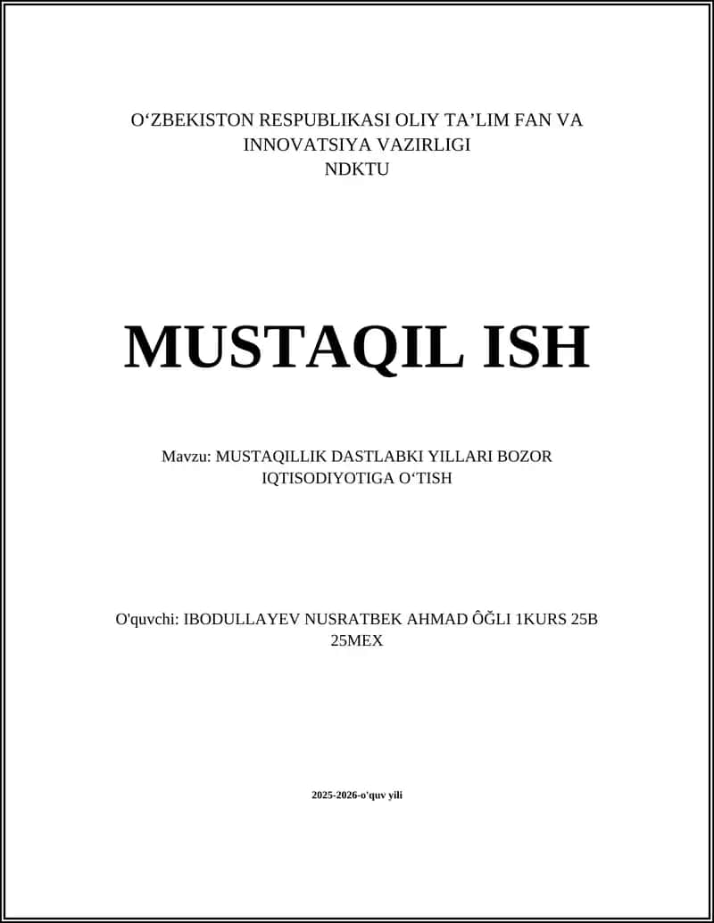 MUSTAQILLIK DASTLABKI YILLARI BOZOR IQTISODIYOTIGA OʻTISH 1