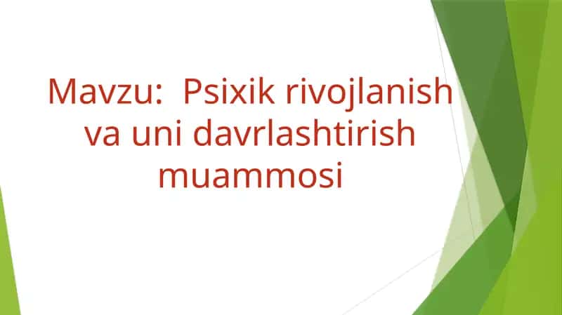 Psixik rivojlanish va uni davrlashtirish muammosi 1