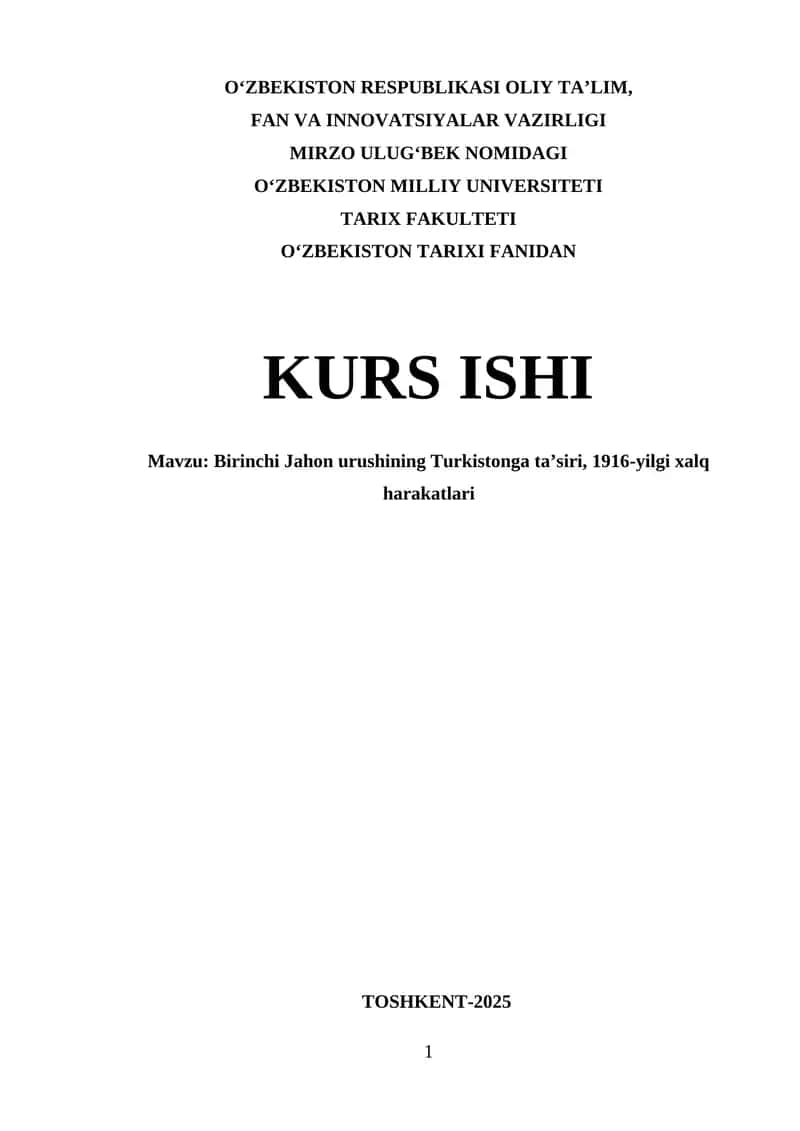 Birinchi Jahon urushining Turkistonga ta’siri, 1916-yilgi xalq harakatlari 1