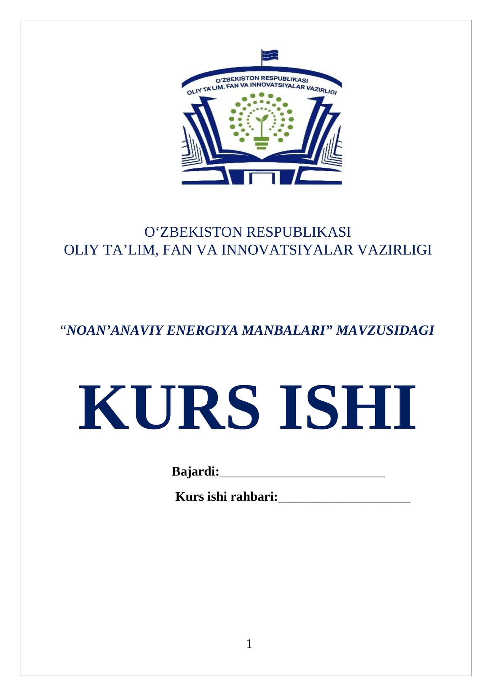 “NOAN’ANAVIY ENERGIYA MANBALARI” MAVZUSIDAGI KURS ISHI 1
