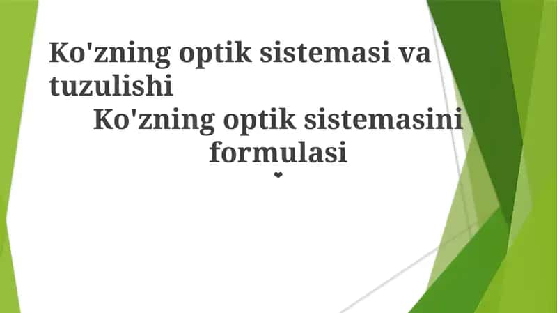 Ko'zning optik sistemasi va tuzulishi 1