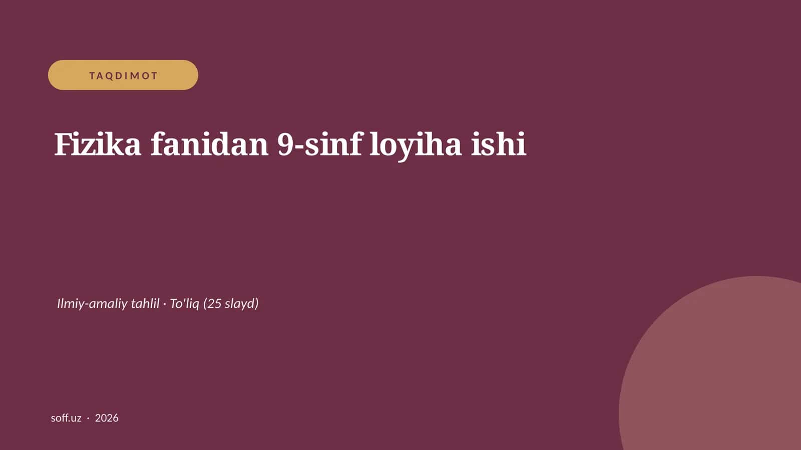 Fizika fanidan 9-sinf loyiha ishi 1
