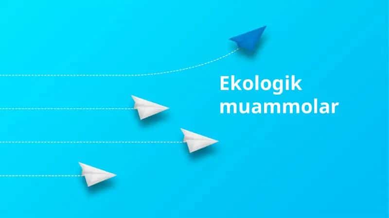 Ekologik muammolar 1