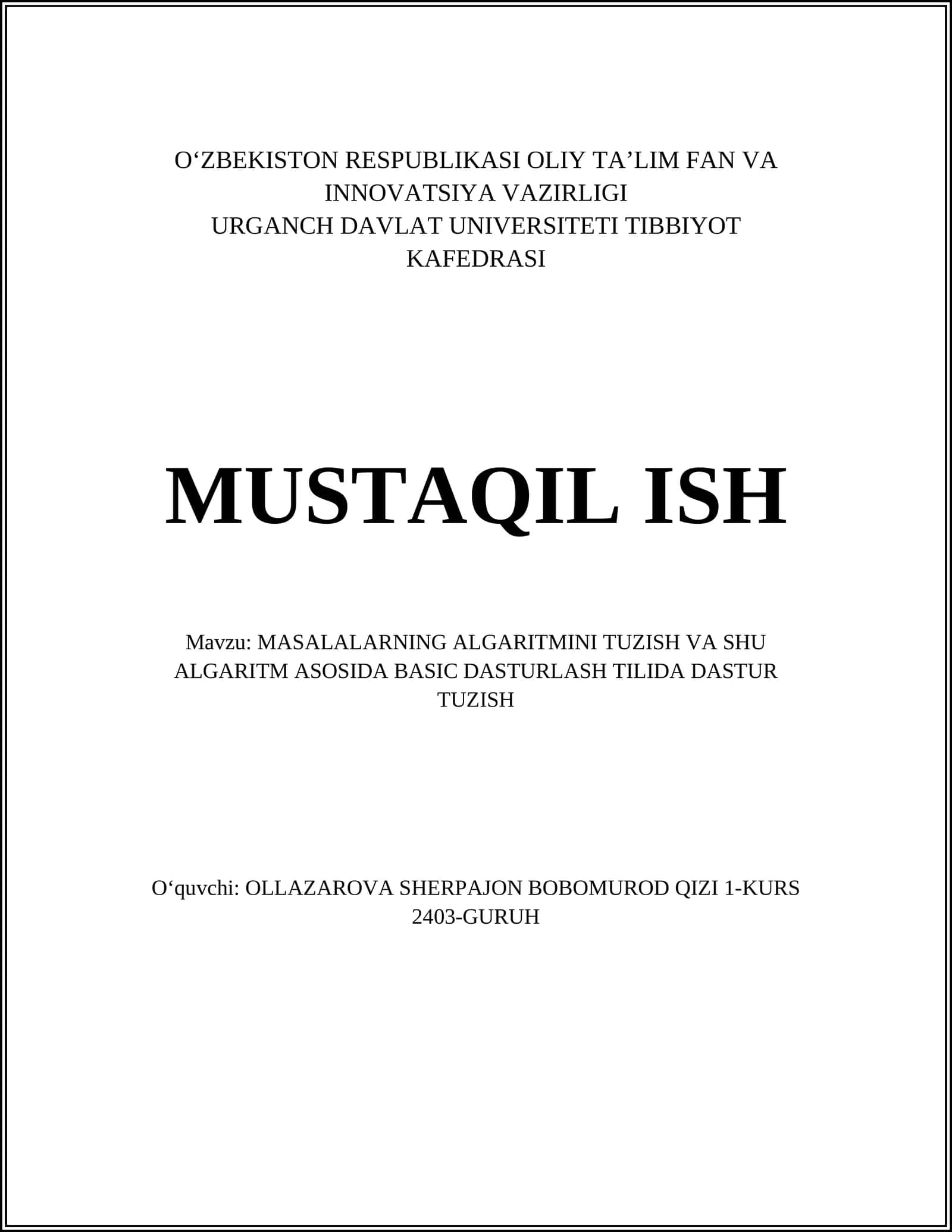 MASALALARNING ALGARITMINI TUZISH VA SHU ALGARITM ASOSIDA BASIC DASTURLASH TILIDA DASTUR TUZISH 1