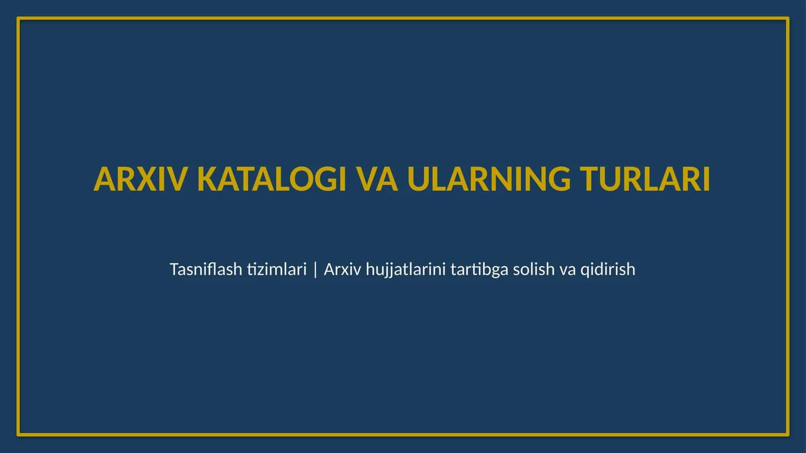 Arxiv katalogi va ularning turlari 1
