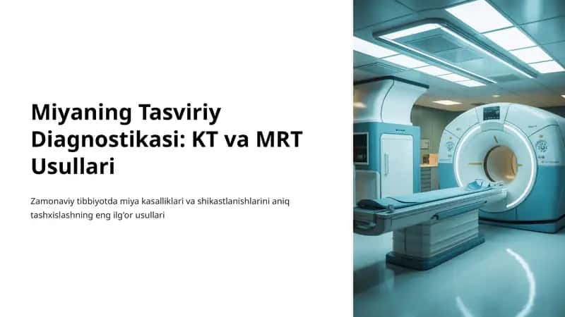 Miyaning Tasviriy Diagnostikasi: KT va MRT Usullari 1