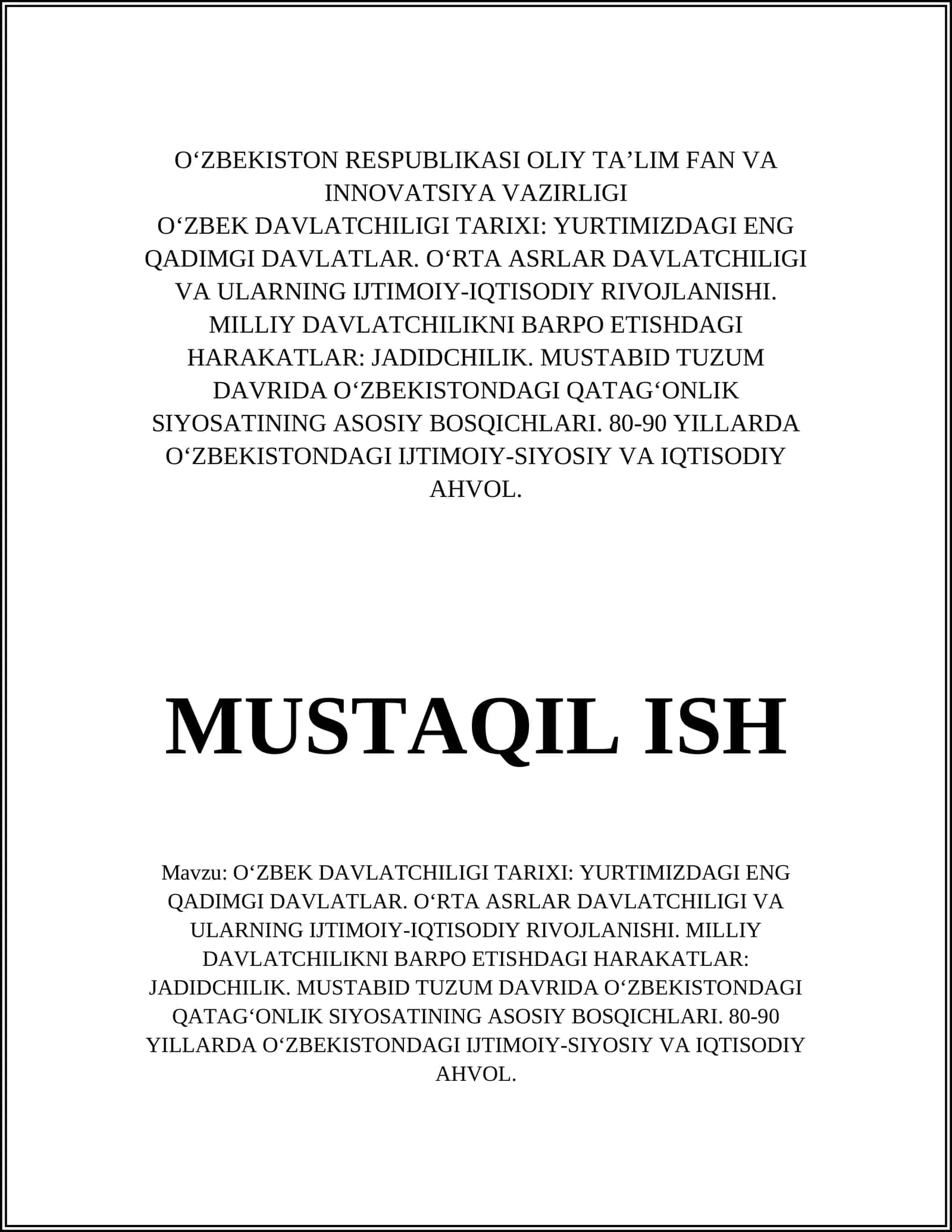 O‘ZBEK DAVLATCHILIGI TARIXI: YURTIMIZDAGI ENG QADIMGI DAVLATLAR. O‘RTA ASRLAR DAVLATCHILIGI VA ULARNING IJTIMOIY-IQTISODIY RIVOJLANISHI 1