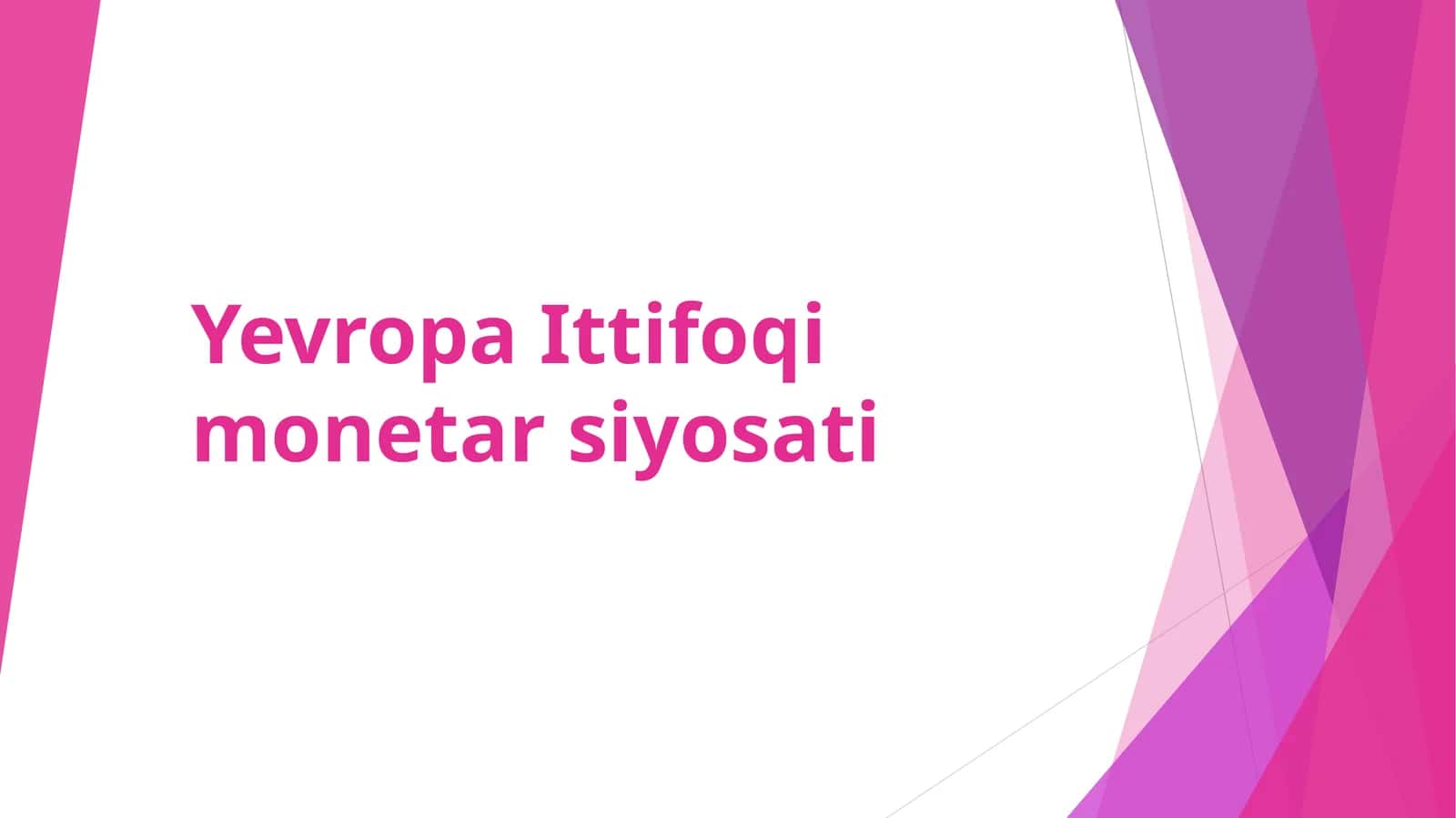 Yevropa Ittifoqi monetar siyosati 1