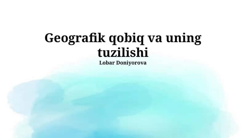 Geografik qobiq va uning tuzilishi 1