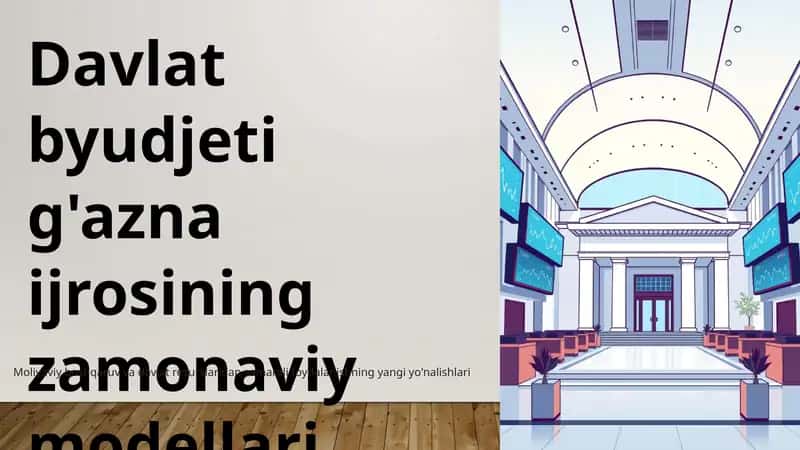 Davlat byudjeti g'azna ijrosining zamonaviy modellari 1