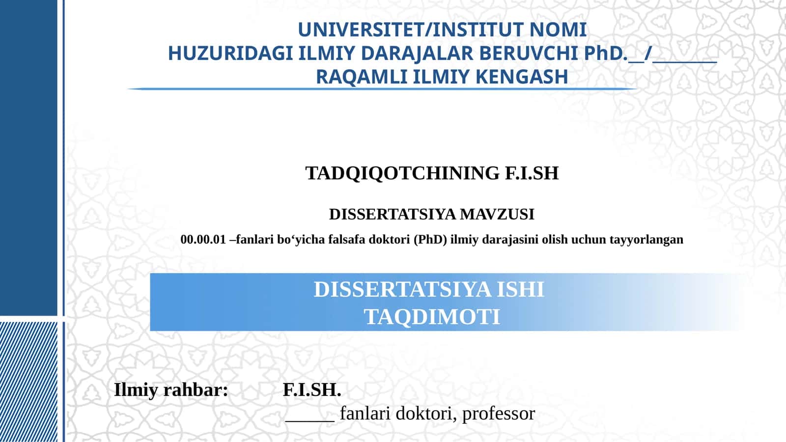 Dissertatsiya ishi uchun taqdimot shabloni 1