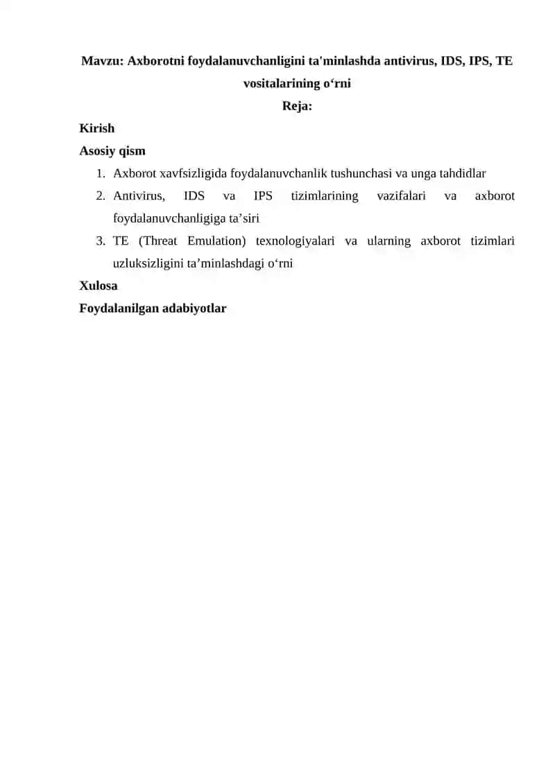 Axborotni foydalanuvchanligini ta'minlashda antivirus, IDS, IPS, TE vositalarining oʻrni