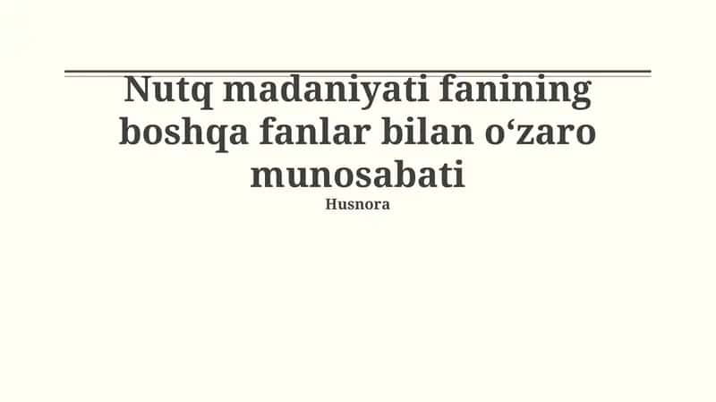 Nutq madaniyati va tilshunoslik 1