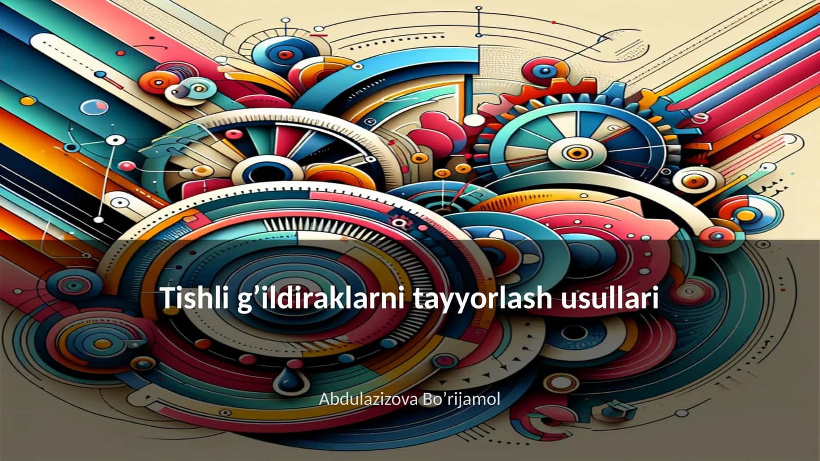 Tishli gʼildiraklarni tayyorlash usullari 1