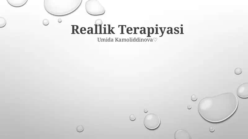 Reallik Terapiyasi 1