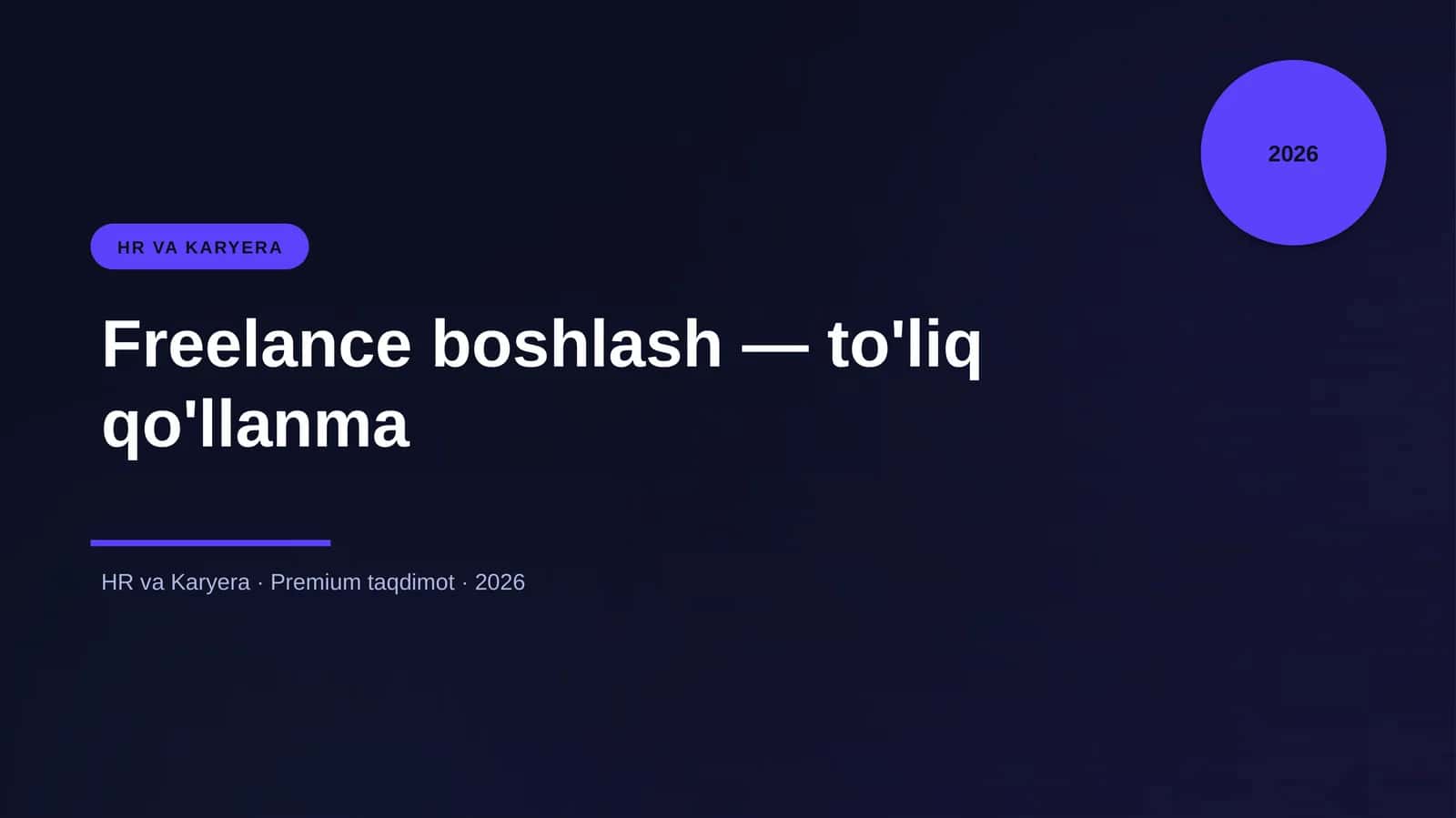 Freelance boshlash — to'liq qo'llanma 1