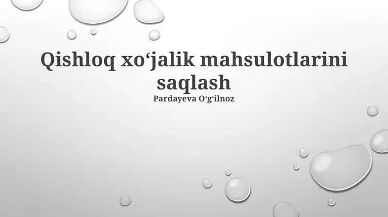 Qishloq xoʻjalik mahsulotlarini saqlash 1