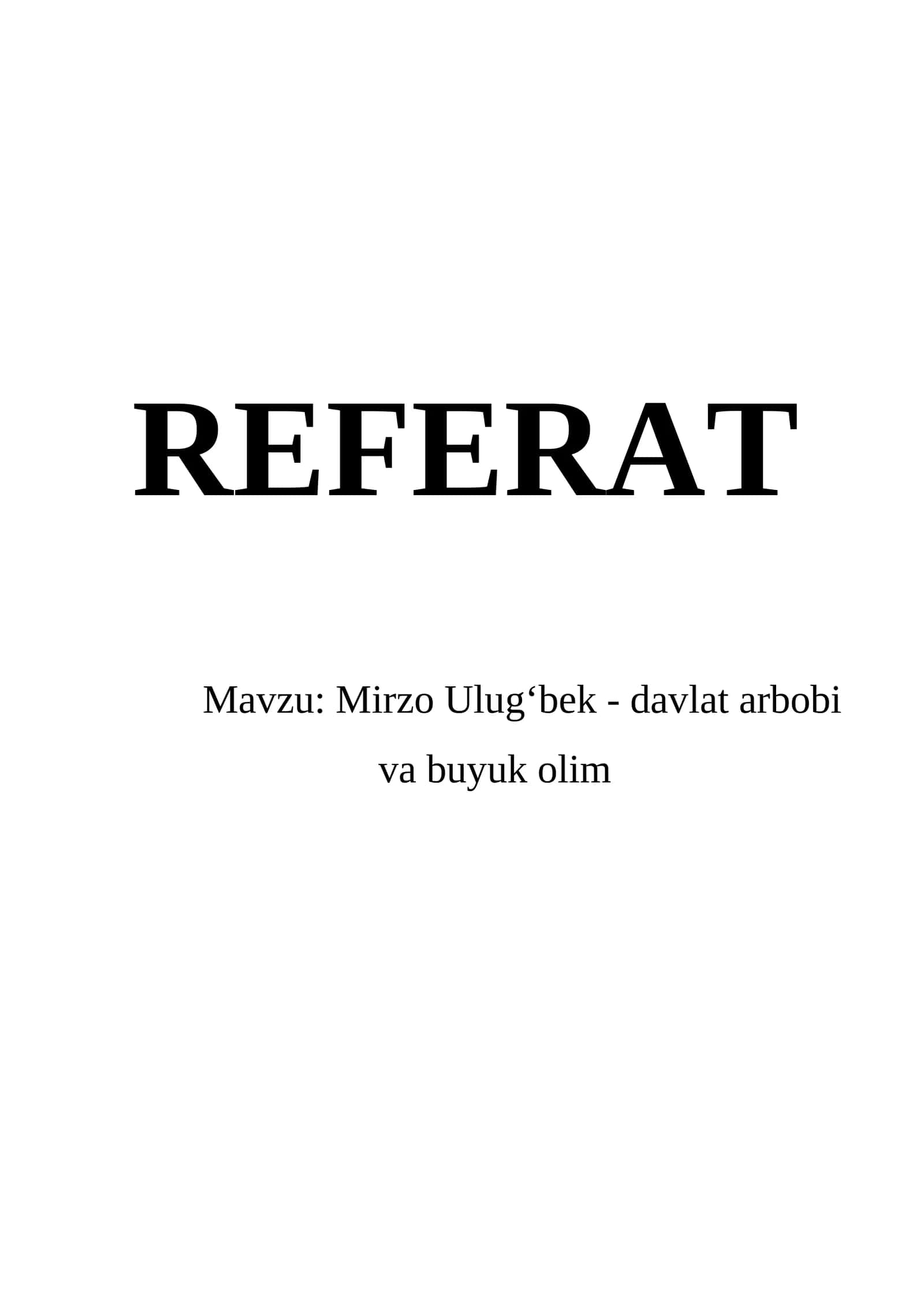 Mirzo Ulugʻbek - davlat arbobi 1
