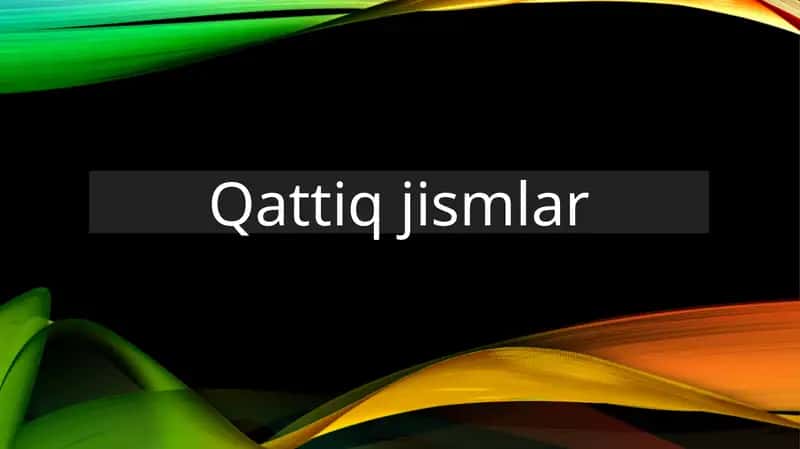 Qattiqjismlar 1
